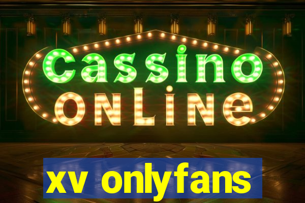 xv onlyfans